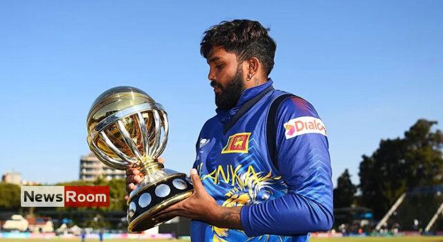 News Room Hasaranga ruled out of World Cup –